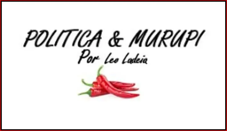 Política & Murupi – Quem não se comunica se trumbica