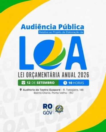 GESTÃO PARTICIPATIVA  Governo de RO promove audiência pública para elaboração da LOA 2026 nesta sexta-feira, 12, em Porto Velho
