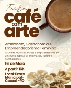 Feira Café com Arte valoriza artesanato, gastronomia e empreendedorismo feminino em Cacoal