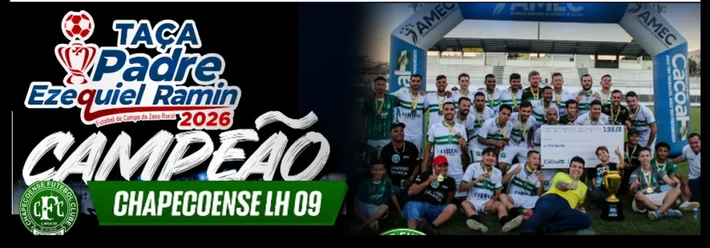 Chapecoense LH 09 conquista a Taça Padre Ezequiel Ramin 2026 e celebra título no futebol rural de Cacoal